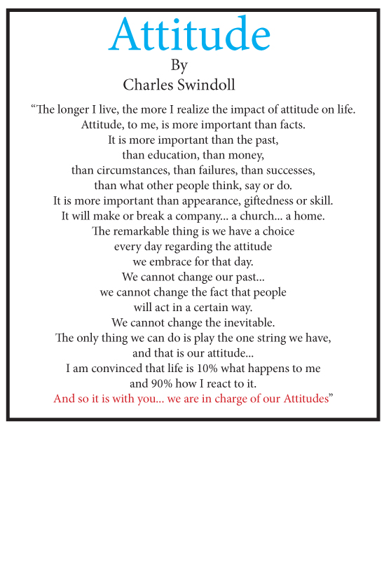 The poem "Attitude" by Charles Swindoll. 