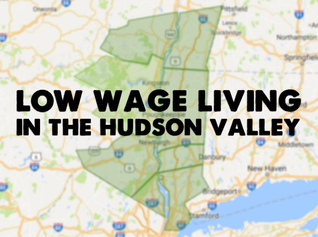 Low Wage Living in the Hudson Valley